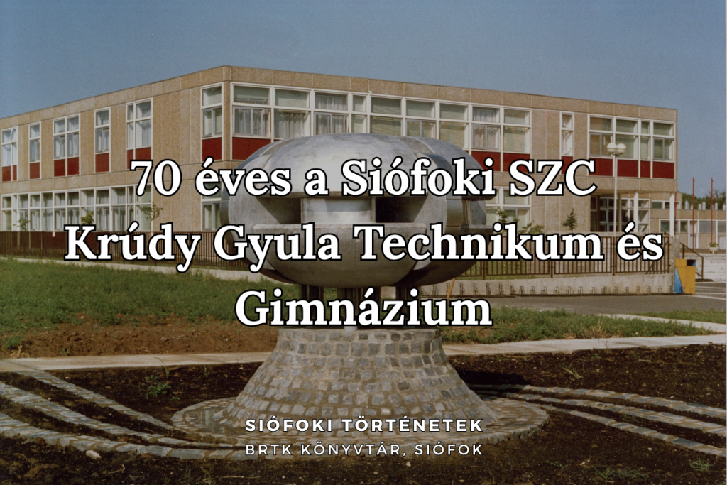70 eves a Siofoki SZC banner